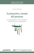 Aceleracin y tirana del presente