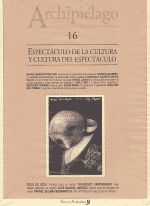 Espectculo de la cultura y cultura del espectculo