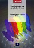 El Derecho de Autor en la Unión Europea.