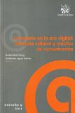 La autora en la era digital: Industria cultural y medios de comunicacin