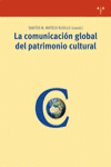 La comunicación global del patrimonio cultural