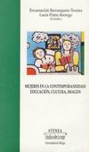 Mujeres en la contemporaneidad. Educacin, cultura, imagen.