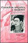 Creación artística y mujeres. Recuperar la memoria