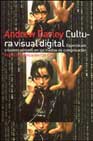 Cultura visual digital: Espectáculo y nuevos géneros en los medios de comunicación