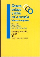 Gnero, cultura y etnia en la escuela. Informes etnogrficos