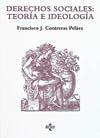 Derechos sociales. Teoría e ideología