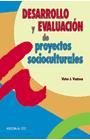 Desarrollo y evaluación de proyectos socioculturales