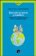 Educacin en valores y ciudadana: Propuestas y tcnicas didcticas para la formacin integral