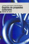 Gestión de Proyectos culturales. Análisis de casos