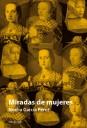 Miradas de mujeres. El patronazgo femenino en el arte del Renacimiento