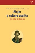 Mujer y cultura escrita. Del mito al siglo XXI