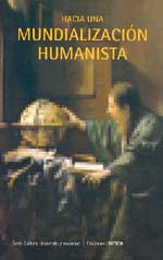 Hacia una mundalizacin humanista