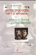 Antropologa de la msica. De los gneros tribales a la globalizacin I