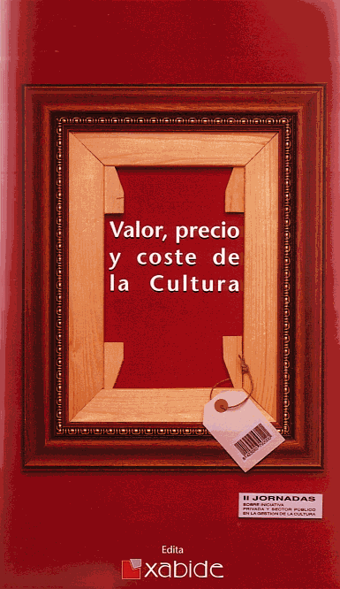 Valor, precio y coster de la cultura