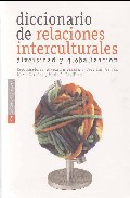 Diccionario de relaciones interculturales. Diversidad y globalización