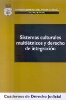 Sistemas Culturales Multiétnicos y Derecho de Integración