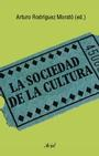 La sociedad de la cultura